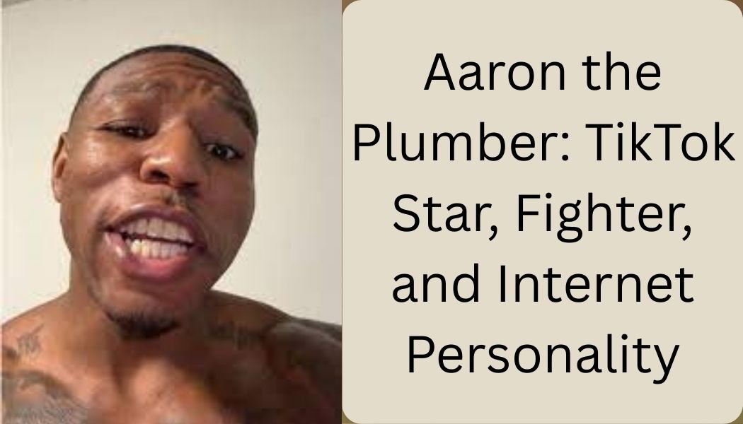 Aaron the Plumber