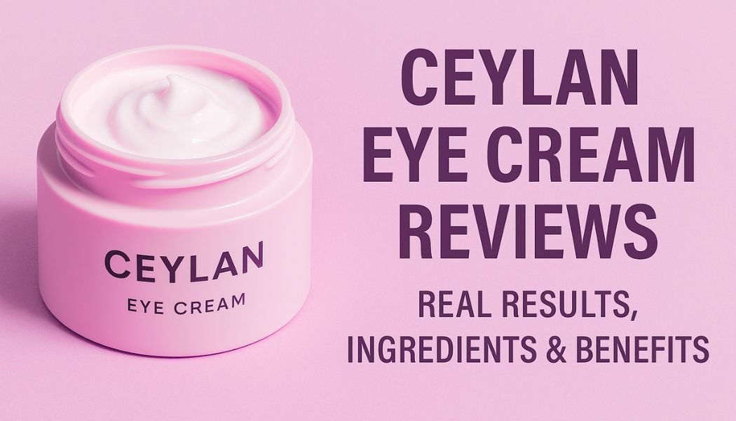 Ceylan Eye Cream Reviews