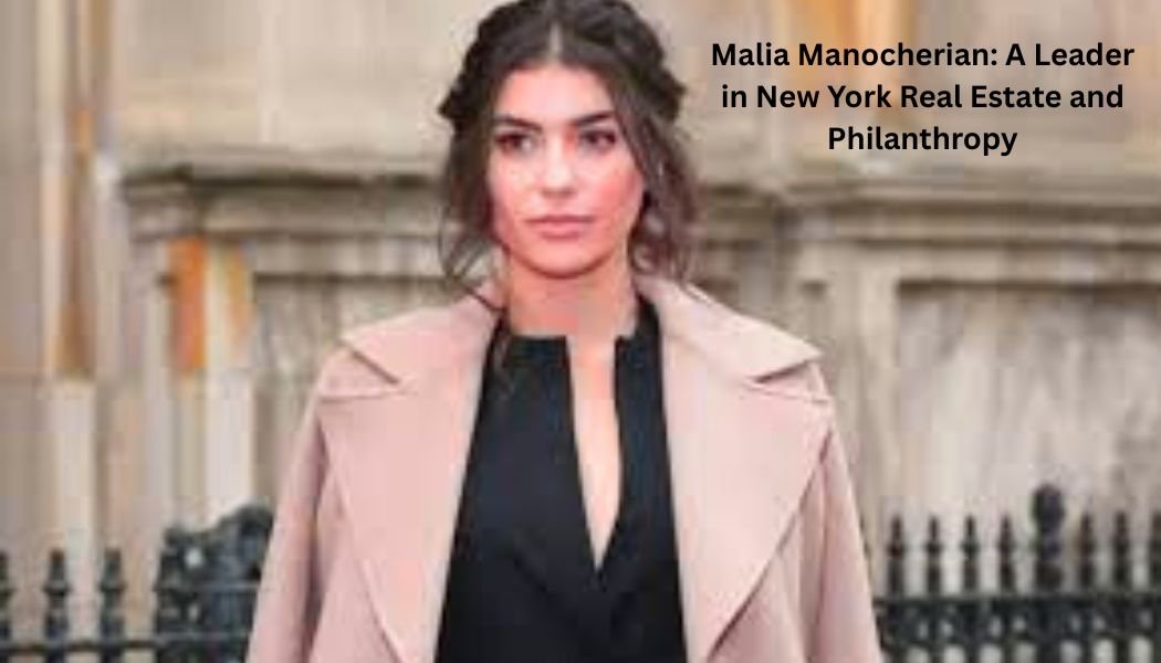 Malia Manocherian