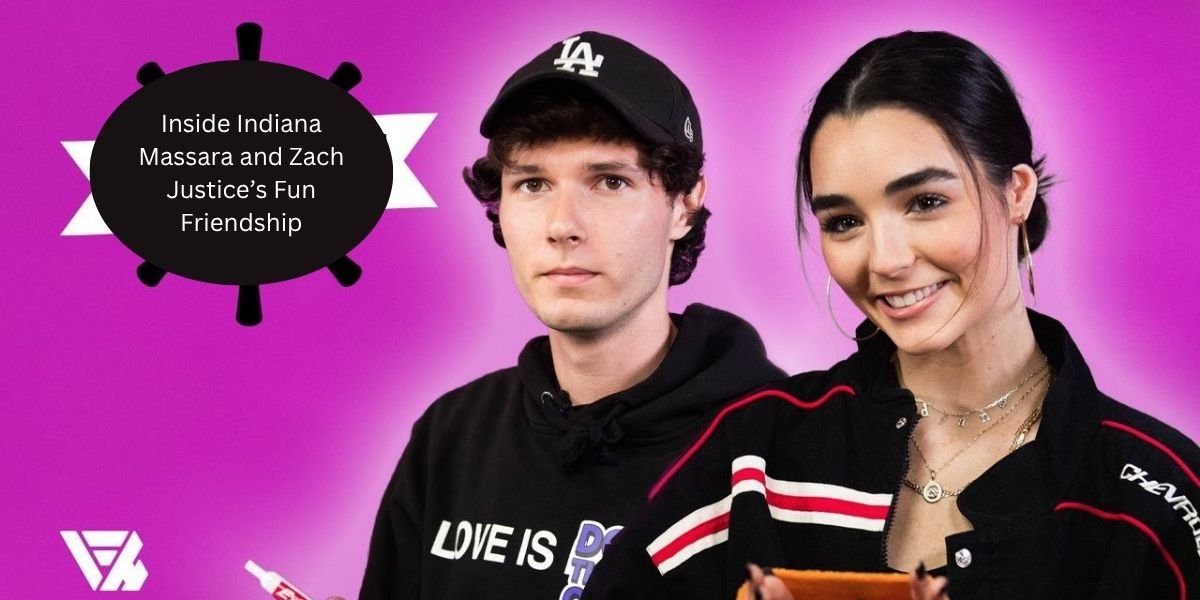 Inside Indiana Massara and Zach Justice’s Fun Friendship